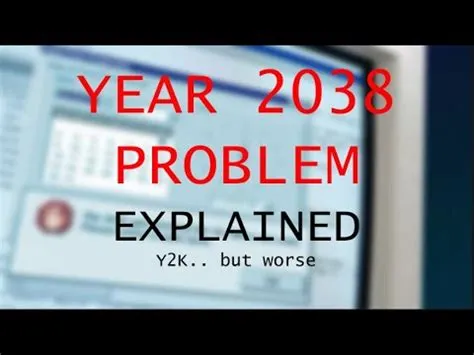 Is 2038 a problem