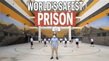 Which country has the safest prisons?