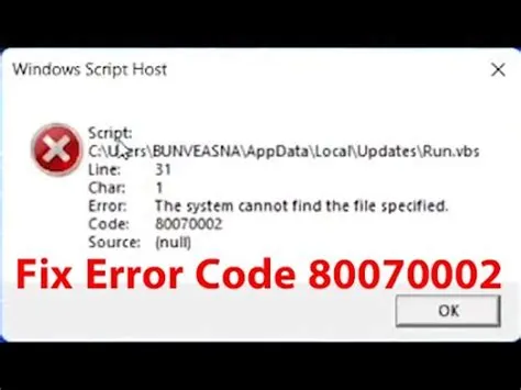 What is error code 80070002