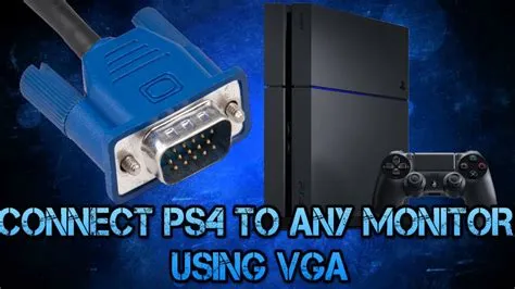 Can you connect a ps4 to a monitor