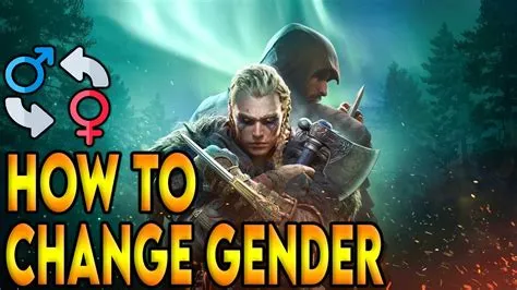 Can you change gender in valhalla