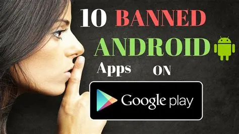 What are the 8 apps banned by google