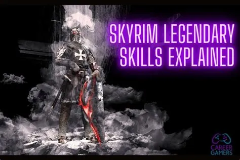 What does legendary do in skyrim