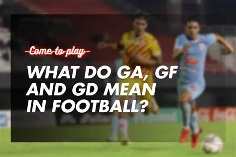 What is gf in football