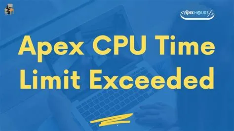 What is apex cpu limit