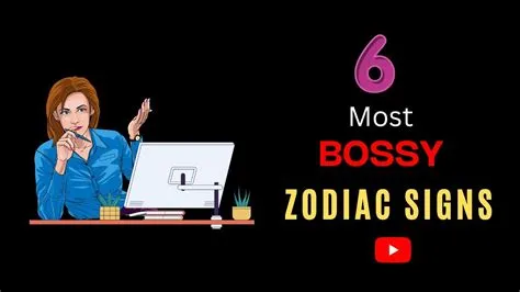 What is the bossy zodiac