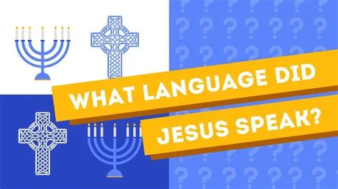 What is jesus first language