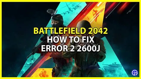 What is error 2600 in battlefield