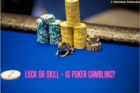 Is poker more luck than skill