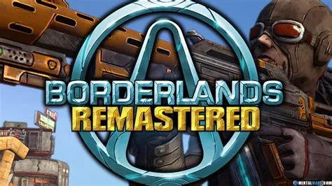 Is borderlands 1 remastered