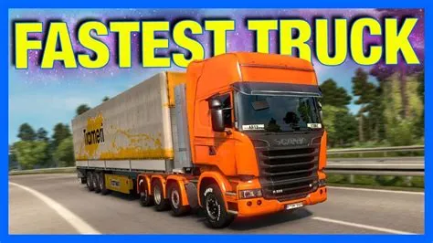 Whats the fastest truck in euro truck sim