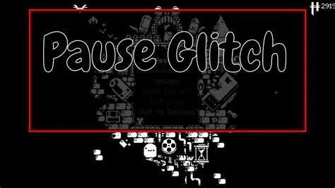 What is pause glitch