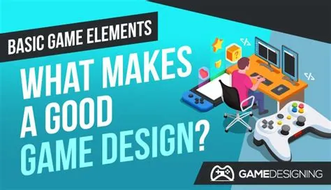 What are the 4 basic elements in gaming