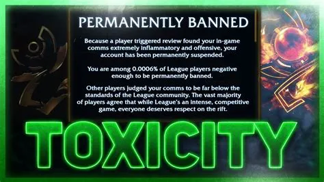 Can you get banned in league for being toxic