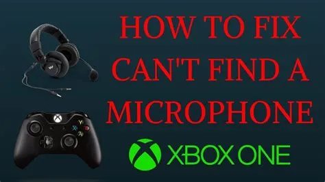 Why does my xbox say it cant find a microphone