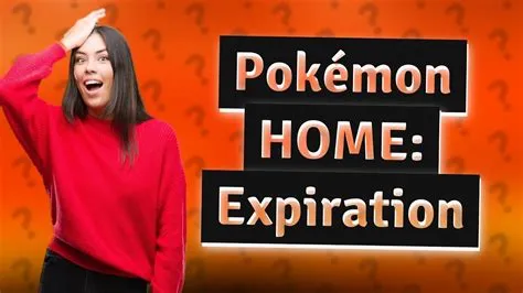 Does pokémon home expire