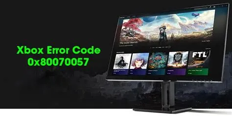 What is xbox issue 0x80070057