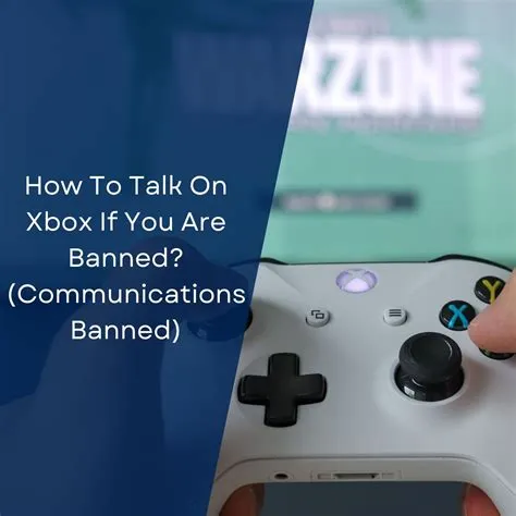 Can xbox ban you from talking