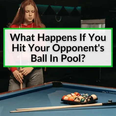 What happens when you sink opponents ball in pool