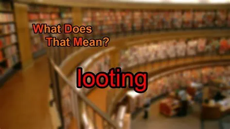 Does looting 4 exist