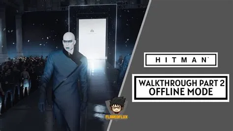 How do i start hitman 2 offline