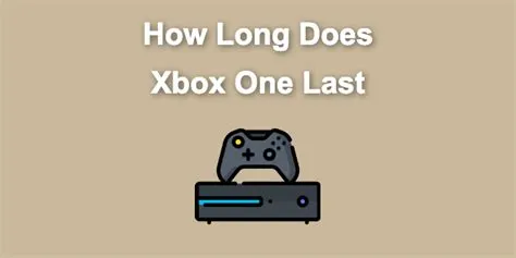 How long can xbox last