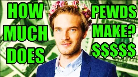 How much money does pewdiepie make