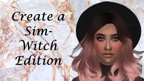 How do you make a pre existing sim a witch