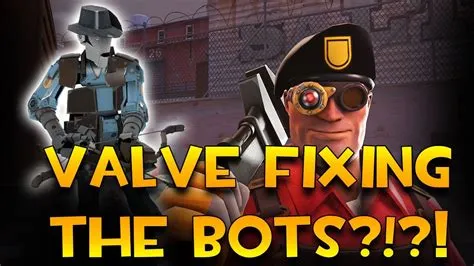 Is valve going to fix tf2 bots