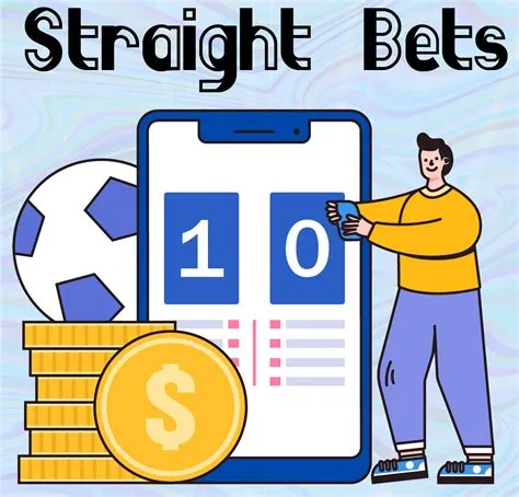 What is a straight bet in football