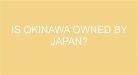 Is okinawa owned by japan