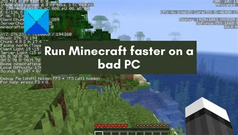 Why does minecraft run so poorly on my pc