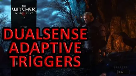 Does the witcher 3 ps5 have adaptive triggers