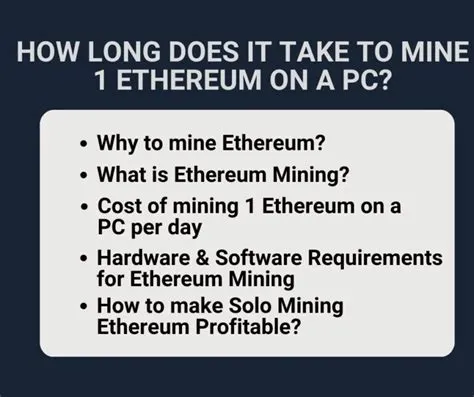 How long does it take to mine 1 ethereum