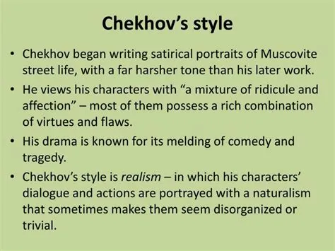 What is chekhovs writing style