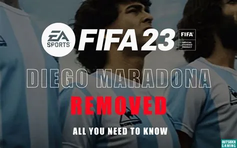 Why did maradona get removed from fifa 23