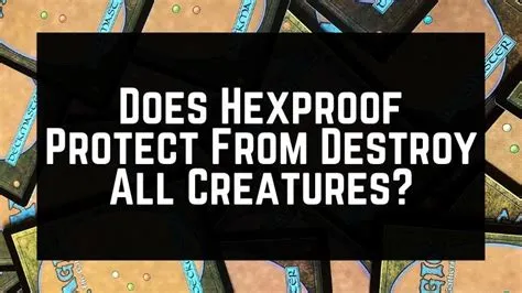 What does hexproof protect from