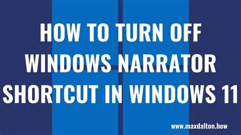 How do i turn off narrator in windows 11