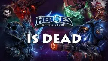 Is hero of the storm dead?