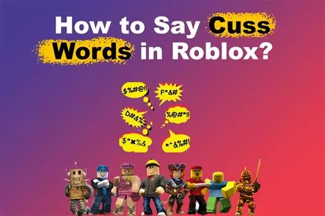 What are cuss words for roblox