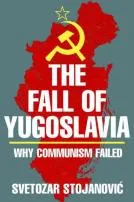 Why did yugoslavia fail?