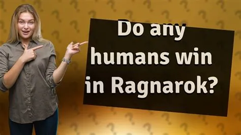 Did humans win in ragnarok