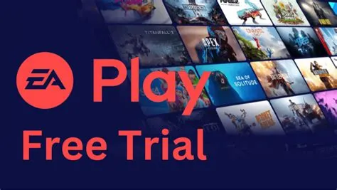 Can you get ea play free trial