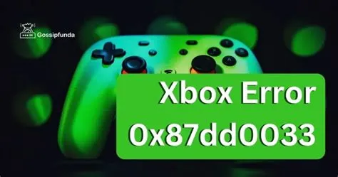 What is xbox assist code 0x87dd0033