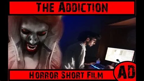 Can you get addicted to horror