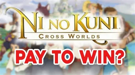 Is ni no kuni pay-to-win