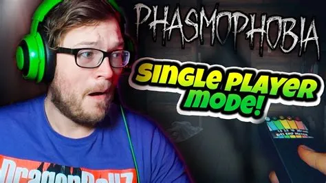 What is different about phasmophobia single-player