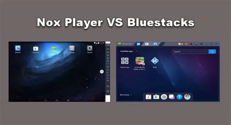 Is bluestacks better than nox