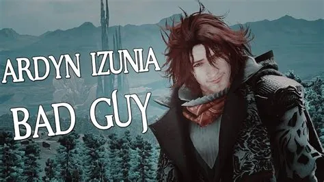 Is ardyn a bad guy