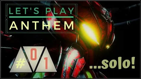 Can you play anthem solo